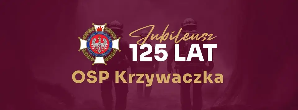 125-lecie OSP Krzywaczka – święto strażaków i nowy samochód