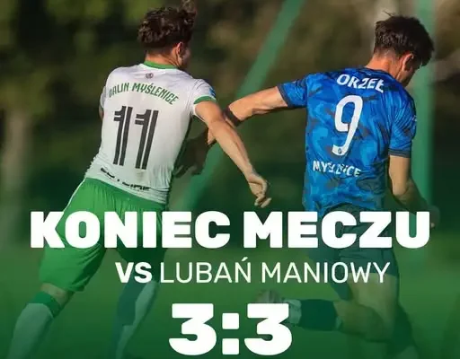 Remis Dalinu Myślenice z Lubaniem Maniowy 3:3 w emocjonującym meczu