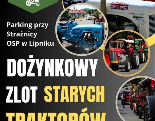 Zlot Traktorów Zabytkowych podczas Dożynek Gminnych w Lipniku