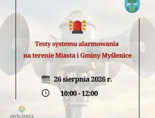 Testy systemu alarmowania w Myślenicach – 26 sierpnia