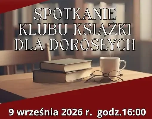 Klub Książki dla Dorosłych w Wiśniowej – powakacyjne spotkanie pełne czytelniczych inspiracji