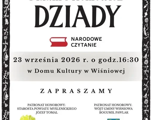 Wiśniowa zaprasza na Narodowe Czytanie „Dziadów” – inscenizacja i wspólne czytanie
