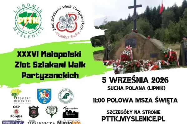 XXXVI Małopolski Zlot Szlakami Walk Partyzanckich na Suchej Polanie