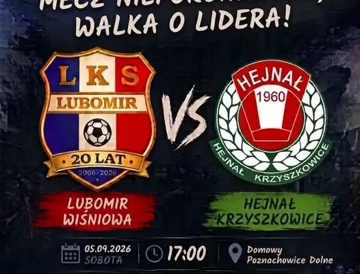 Mecz niepokonanych: Lubomir Poznachowice kontra Hejnał Krzyszkowice